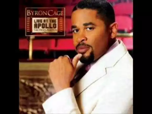 Byron Cage - With All My Might